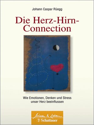 cover image of Die Herz-Hirn-Connection (Wissen & Leben)